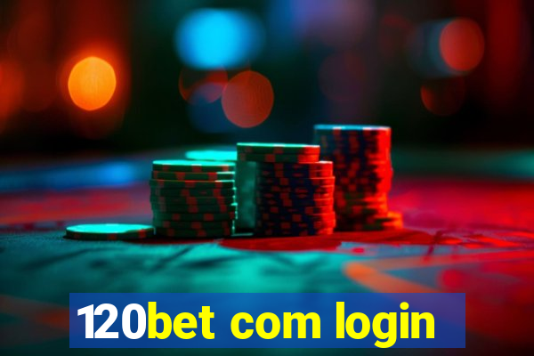 120bet com login